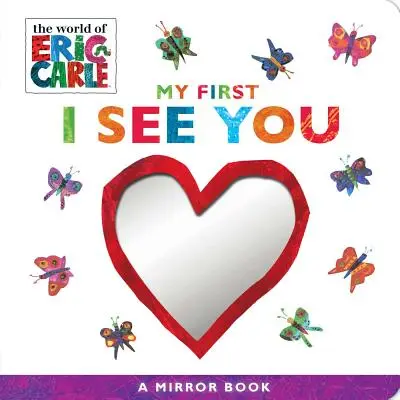 Mon premier livre Je te vois : Un livre miroir - My First I See You: A Mirror Book