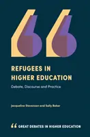 Les réfugiés dans l'enseignement supérieur : Débat, discours et pratique - Refugees in Higher Education: Debate, Discourse and Practice