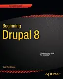 Commencer Drupal 8 - Beginning Drupal 8