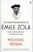 La disparition d'Emile Zola - L'amour, la littérature et l'affaire Dreyfus - Disappearance of Emile Zola - Love, Literature and the Dreyfus Case
