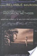 À partir de sources fiables : Une introduction à la méthodologie historique - From Reliable Sources: An Introduction to Historical Methodology