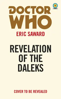 Doctor Who : Révélation des Daleks (Cible) - Doctor Who: Revelation of the Daleks (Target)