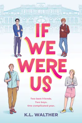 Si nous étions nous - If We Were Us