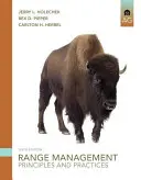 Gestion des pâturages : Principes et pratiques - Range Management: Principles and Practices
