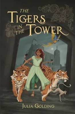 Les tigres de la tour - The Tigers in the Tower