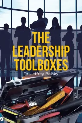 Les boîtes à outils du leadership - The Leadership Toolboxes