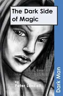 Le côté obscur de la magie - Dark Side of Magic