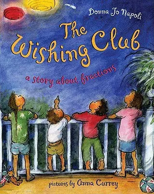 Le club des vœux : Une histoire de fractions - The Wishing Club: A Story about Fractions