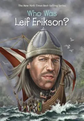 Qui était Leif Erikson ? - Who Was Leif Erikson?