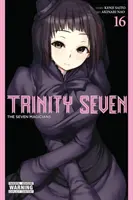 Trinity Seven, Vol. 16 : Les Sept Magiciens - Trinity Seven, Vol. 16: The Seven Magicians