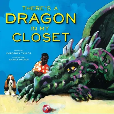 Il y a un dragon dans mon placard - There's a Dragon in My Closet