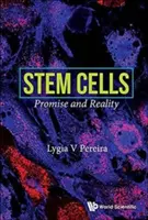 Cellules souches : Promesses et réalités - Stem Cells: Promise and Reality