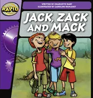 L'alphabet rapide étape 2 : Jack, Zack et Mack (Fiction) - Rapid Phonics Step 2: Jack, Zack and Mack (Fiction)