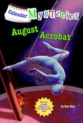 L'acrobate du mois d'août - August Acrobat