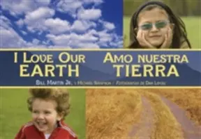 J'aime notre terre / Amo Nuestra Tierra - I Love Our Earth / Amo Nuestra Tierra