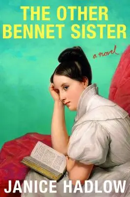 L'autre sœur Bennet - The Other Bennet Sister