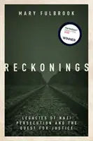 Reckonings - Legs de la persécution nazie et de la quête de justice - Reckonings - Legacies of Nazi Persecution and the Quest for Justice