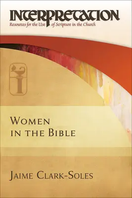 Les femmes dans la Bible - Women in the Bible