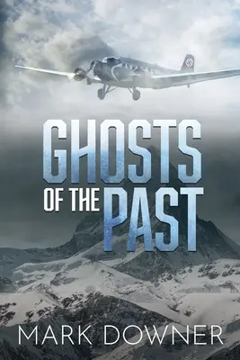 Les fantômes du passé : La recherche d'une collection d'art perdue de la Seconde Guerre mondiale qui vaut la peine d'être tuée. [2ème édition] - Ghosts of the Past: The Search For A Lost WWII Art Collection Worth Killing For. [2nd Edition]