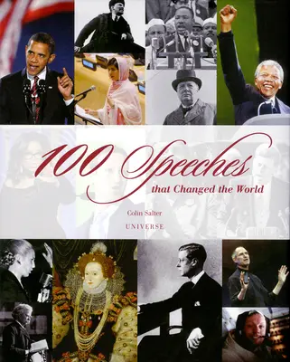 100 discours qui ont changé le monde - 100 Speeches That Changed the World