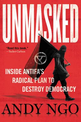 Démasqué : Le plan radical d'Antifa pour détruire la démocratie - Unmasked: Inside Antifa's Radical Plan to Destroy Democracy