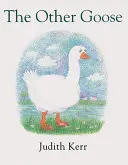 L'autre oie - Other Goose