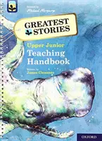 Oxford Reading Tree TreeTops Greatest Stories : Oxford Levels 14 to 20 : Teaching Handbook Upper Junior - Oxford Reading Tree TreeTops Greatest Stories: Oxford Levels 14 to 20: Teaching Handbook Upper Junior