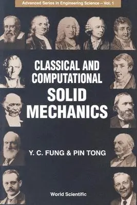 Mécanique des solides classique et computationnelle - Classical and Computational Solid Mechanics