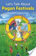 Parlons des fêtes païennes - Let's Talk about Pagan Festivals