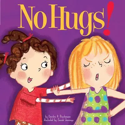 Pas de câlins ! - No Hugs!