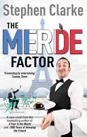 Merde Factor - Comment survivre dans un grenier parisien - Merde Factor - How to survive in a Parisian Attic