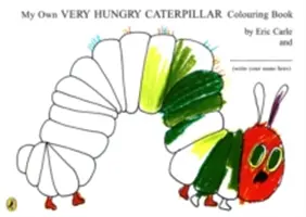 Mon propre livre de coloriage de la chenille très affamée - My Own Very Hungry Caterpillar Colouring Book