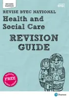 Pearson REVISE BTEC National Health and Social Care Revision Guide - (en anglais) - Pearson REVISE BTEC National Health and Social Care Revision Guide -