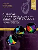 Arythmologie clinique et électrophysiologie : Un compagnon pour les maladies cardiaques de Braunwald - Clinical Arrhythmology and Electrophysiology: A Companion to Braunwald's Heart Disease