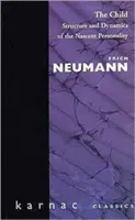 Enfant - Structure et dynamique de la personnalité naissante - Child - Structure and Dynamics of the Nascent Personality