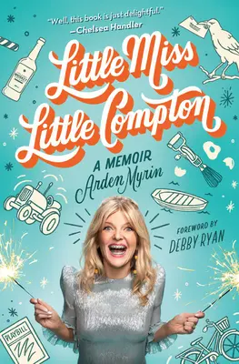 La petite fille de Compton : Un mémoire - Little Miss Little Compton: A Memoir