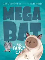 Megabat et Fancy Cat - Megabat and Fancy Cat