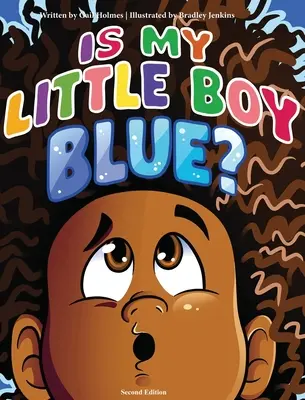 Mon petit garçon est-il bleu ? - Is My Little Boy Blue Second Edition