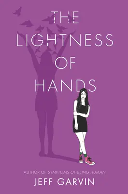 La légèreté des mains - The Lightness of Hands