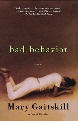 Mauvais comportement : Histoires - Bad Behavior: Stories