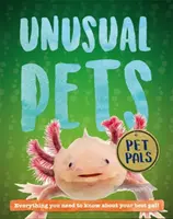 Animaux de compagnie : Animaux inhabituels - Pet Pals: Unusual Pets