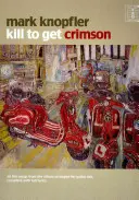 Tuer pour obtenir du cramoisi - Kill to Get Crimson