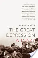 La Grande Dépression : Un journal - The Great Depression: A Diary