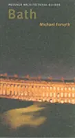 Bath : Pevsner City Guide - Bath: Pevsner City Guide