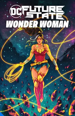 L'avenir : Wonder Woman - Future State: Wonder Woman