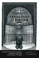 Les paradoxes de la réforme : Surintendants soucieux de changement, langage, leadership et dualisme du progrès - Paradoxes of Reform: Change-Minded Superintendents, Language, Leadership, and Dualism of Progress