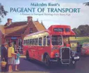 Malcolm Root's Pageant of Transport (Le spectacle des transports de Malcolm Root) - Malcolm Root's Pageant of Transport