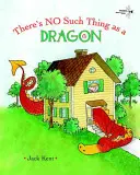 Le dragon n'existe pas - There's No Such Thing as a Dragon