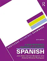 Une nouvelle grammaire de référence de l'espagnol moderne - A New Reference Grammar of Modern Spanish