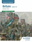 Accès à l'histoire : La Grande-Bretagne 1900-57 - Access to History: Britain 1900-57